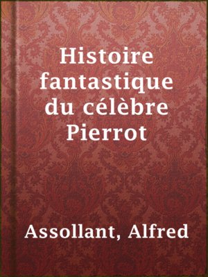 cover image of Histoire fantastique du célèbre Pierrot